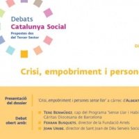 Crisi, empobriment i persones sense llar